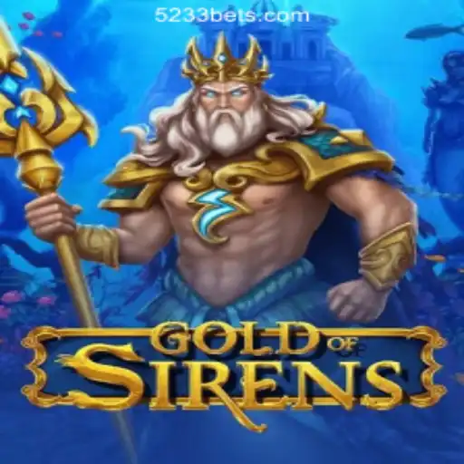 GoldofSirens: Dive into the Mesmerizing World of Ancient Lore