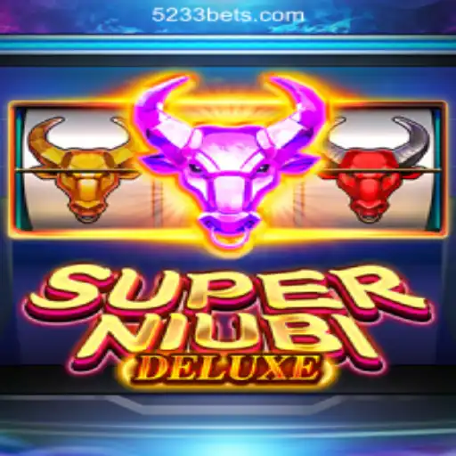 Experience the Thrills of SuperNiubiDeluxe with 5233bet.com Oficial Slots Brasil #1